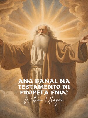 cover image of Ang Banal na Testamento ni Propeta Enoc
